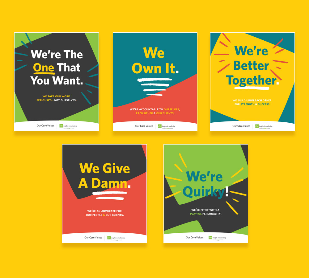 Core values posters for Insights in Marketing, by BatesMeron brand posters